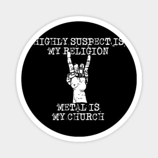 highly suspect is my religion Magnet